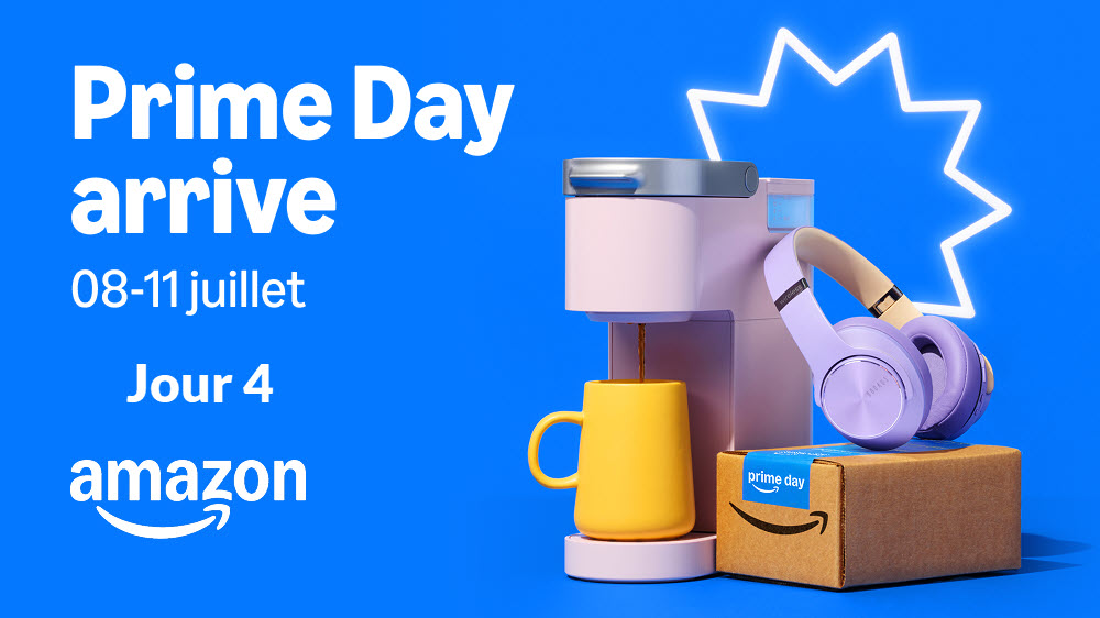 Prime Day Amazon 2025 du 8 au 11 Juillet Jour 4 Prime Day Amazon 2025 du 8 au 11 Juillet Jour 4