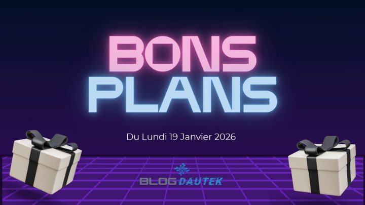 Bons Plans du Lundi 19 Janvier 2026
