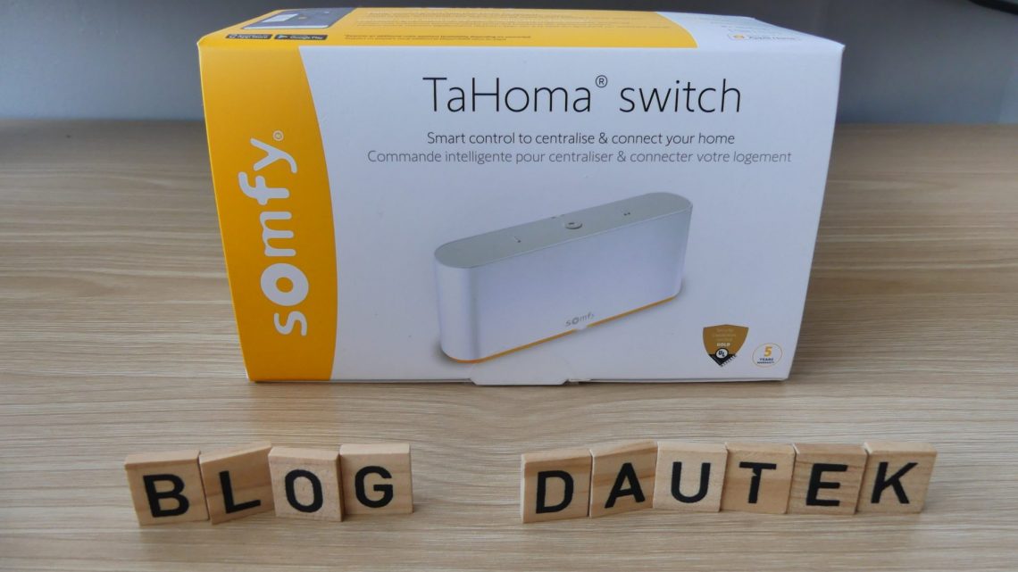 Box Tahoma : Tout savoir sur la Tahoma Switch de Somfy pour débuter en domotique