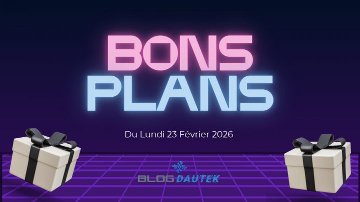 Bons Plans du Lundi 23 Février 2026